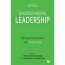 Understanding Leadership: Perspectives from the Front Line