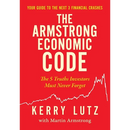 The Armstrong Economic Code: The 5 Truths Investors Must Never Forget