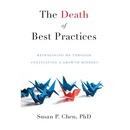 The Death of Best Practices: Reimagining HR through Cultivating a Growth Mindset