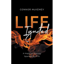 Life Ignited: A Hopeful Journey, Sparked by Fire