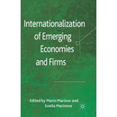 Internationalization of Emerging Economies and Firms
