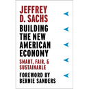 Building the New American Economy: Smart, Fair, and Sustainable