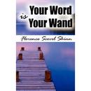 Your Word Is Your Wand