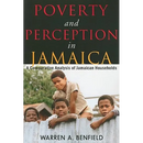 Poverty and Perception in Jamaica: A Comparative Analysis of Jamaican Households