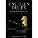 Unspoken Rules: Weaponized Common Sense for the Real Corporate Game
