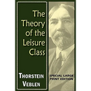 The Theory of the Leisure Class