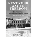 Rent Your Way To Freedom