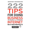 222 Tips for Doing Business on the Internet