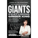 Stand on the Shoulders of Top Producing Industry Giants Featuring Ginger King