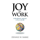 Joy at Work: A Revolutionary Approach to Fun on the Job