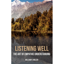 Listening Well: The Art of Empathic Understanding
