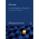 Customer Loyalty: Theory, Measurement and Management