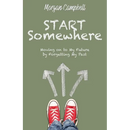 Start Somewhere