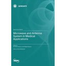 Microwave and Antenna System in Medical Applications