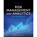 Risk Management and Analytics: A Case-Based Approach
