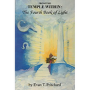 From The Temple Within: The Fourth Book of Light