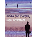 Media and Morality: On the Rise of the Mediapolis