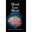 Mind your mind, Manage stress; Build resilience; Learn from trauma and adversity
