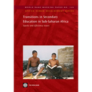 Transitions in Secondary Education in Sub-Saharan Africa: Equity and Efficiency Issues Volume 125