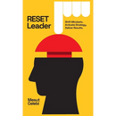 RESET Leader: Shift Mindsets, Activate Strategy, Deliver Results