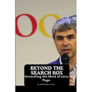 Beyond the Search Box: Unraveling the Mind of Larry Page