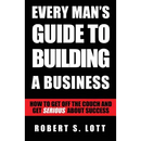 Every Man's Guide to Building a Business