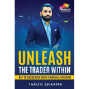 Unleash the Trader Within: Key to Unlocking Your Financial Freedom