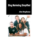 Blog Marketing Simplified