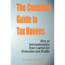 The Complete Guide to Tax Havens