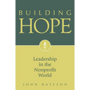 Building Hope: Leadership in the Nonprofit World