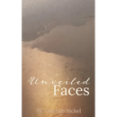 Unveiled Faces