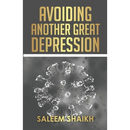 Avoiding Another Great Depression