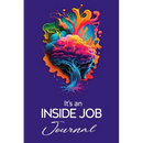 It's an Inside Job: The Journal