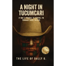 A Night in Tucumcari: The Life of Dally O.