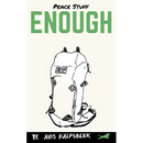 Peace Stuff Enough: Keep Your Stuff Longer, People