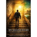 My Second Story: From Addiction to Purpose