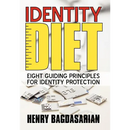 Identity Diet: Eight Guiding Principles for Identity Protection