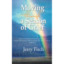 Moving through a Season of Grief