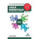 Agile Essentials You Always Wanted To Know: A Beginner's Guide to Scrum, Agile Planning, Execution, Project Management & Agile Methodologies