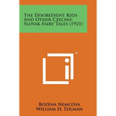 The Disobedient Kids and Other Czecho-Slovak Fairy Tales (1921)