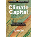 Climate Capital: Investing in the Tools for a Regenerative Future