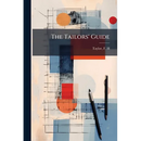 The Tailors' Guide