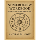 Numerology Workbook using Chaldean Mysticism