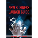 New Business Launch Guide