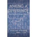 Making a Difference: Eleven Inspiring Difference Makers