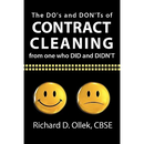 The DO's and DON'Ts of Contract Cleaning From One Who DID and DIDN'T