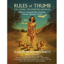 Rules of Thumb for Taming the Monsters Within Us