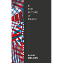 The Future of Fraud