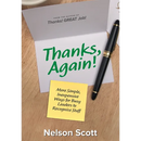 Thanks, Again!: More Simple, Inexpensive Ways for Busy Leaders to Recognize Staff