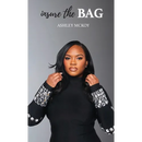 Insure The Bag: Not All Bags Are Created Equal